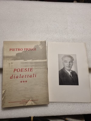PIETRO FRIGGI - DIALEKTGEDICHTE - ED: MOTTA VISCONTI - JAHR: 1980 