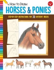 How to Draw Horses  Ponies: Step-by-step instructions f... Paperback / softback