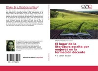 El Lugar De La Literatura Escrita Por Mujeres En La FormacióN Docente Erika Romi