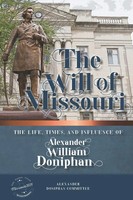 Alexander Doniphan Committee | The Will Of Missouri | Taschenbuch | Englisch