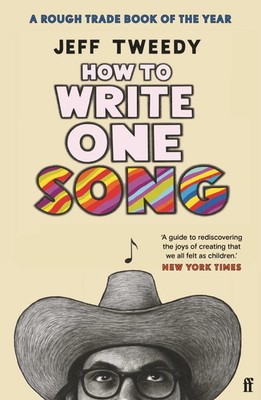 How to write one song | Jeff Tweedy | Englisch | Taschenbuch | XII | 2022