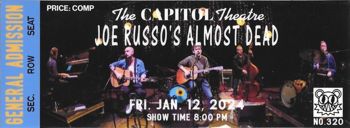 Joe Russo Almost Dead JRAD Ticket Sticker Capitol Theatre Port Chester 2024