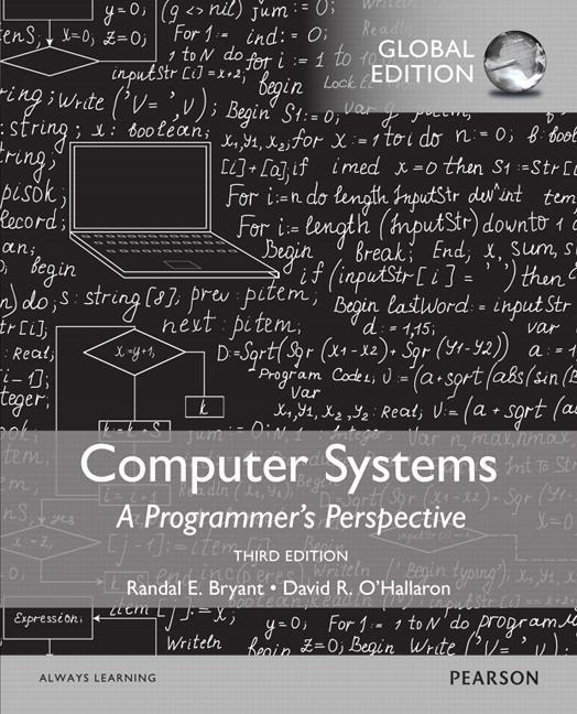 Computer Systems: A Programmer's Perspective, Global Edition, Randal