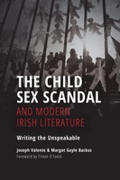 Child Sex Scandal And Modern Irish Literature | Writing The Unspeakable | Buch
