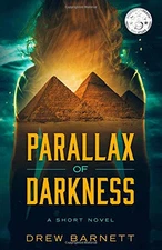 PARALLAX OF DARKNESS (REALITY PARADOX SERIES) By Drew Barnett **Excellent**