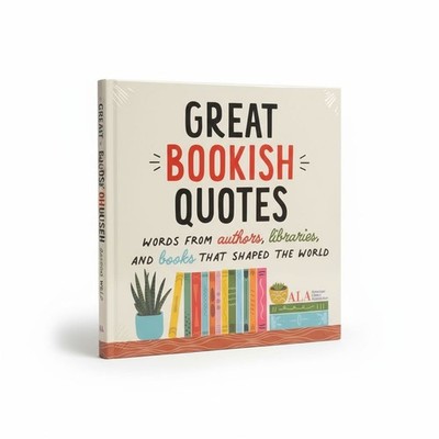 Great Bookish Quotes by ALA   2022 Hardcover Inspirational Gift Book