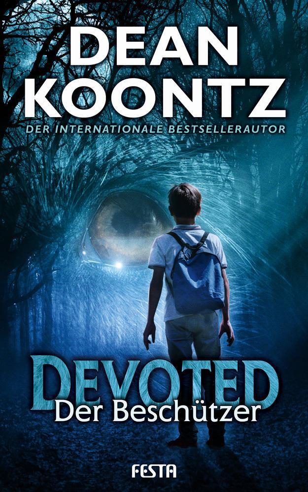 Thumbnail - Devoted - Der Beschützer Unheimlicher Thriller Dean Koontz Taschenbuch