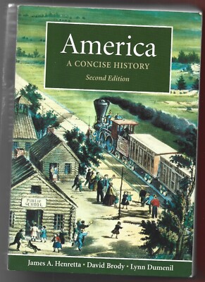 HENRIETTA BRODY DUMENIL - America a concise history - BEDFORD St. MARTIN 2002