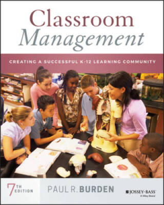 Classroom Management: Creating a Successful K-12 Learning Community, 7th  - GOOD