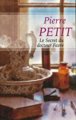 Das Geheimnis von Dr. Favre - Pierre Petit - V236310