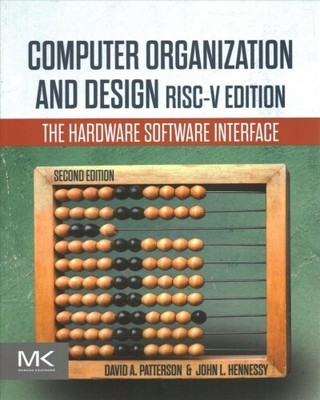 Computer Organization and Design : The Hardware Software Interface: Risc-v Ed...