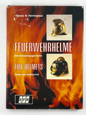 Feuerwehrhelme Fire Helmets Thomes W. Herminghaus Signed HC DJ