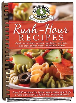 Rush-Hour Recipes: Updated with more than 20 mouth-watering photos! (Everyda...