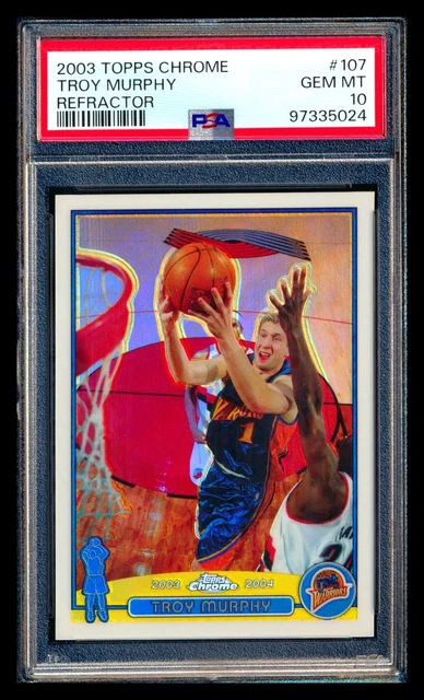 2003-04 TOPPS CHROME #107 TROY MURPHY REFRACTOR WARRIORS PSA 10 GEM! LOW POP 4!