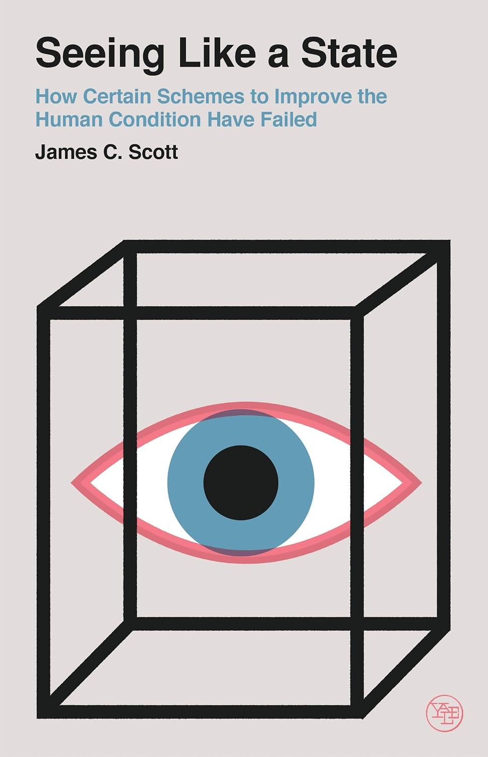 Seeing Like a State: How Certain Schemes to Improve the Human .9 - Image 6