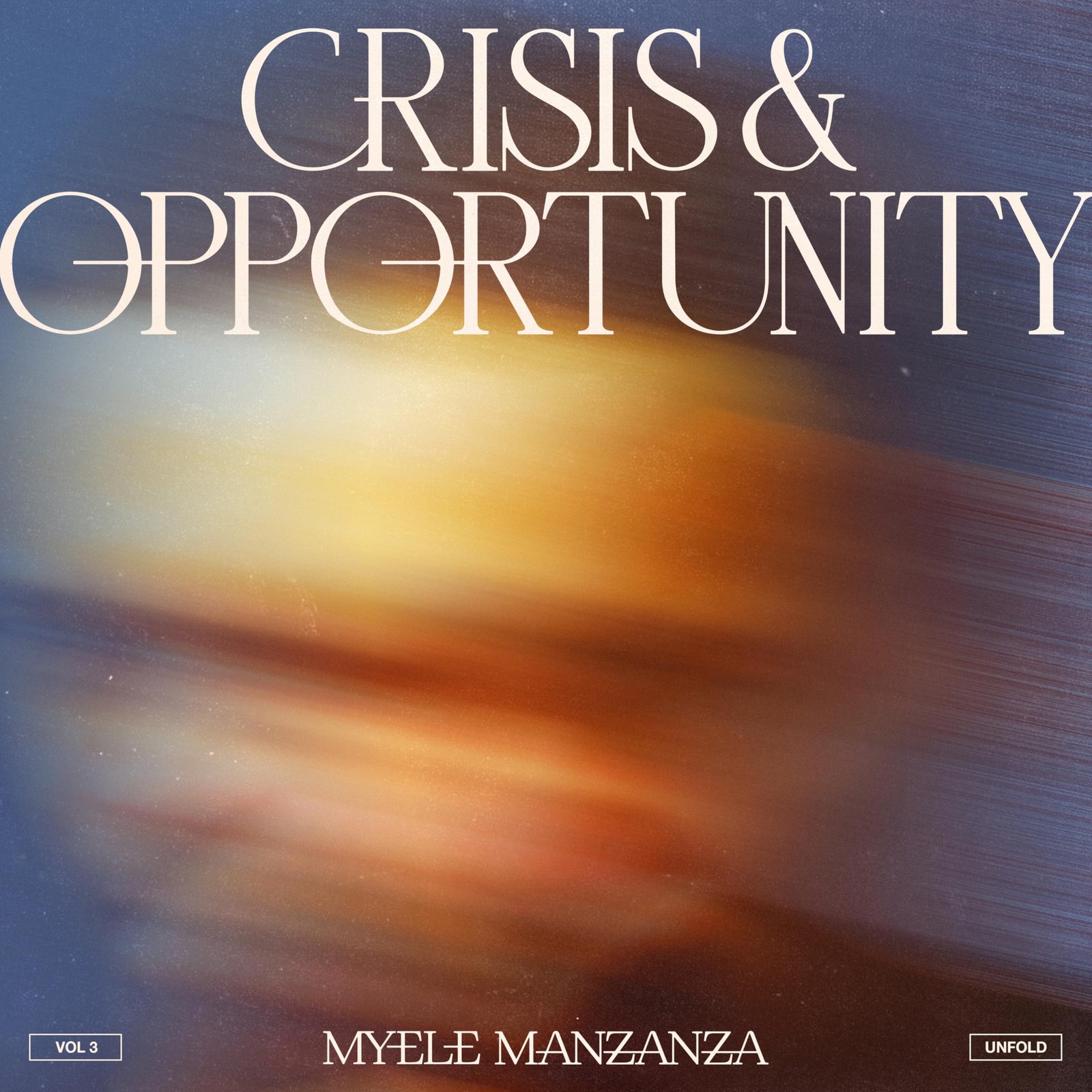 Myele Manzanza Crisis & Opportunity (Vol​ 3) (Unfold) LP Vinyl DM013 NEW