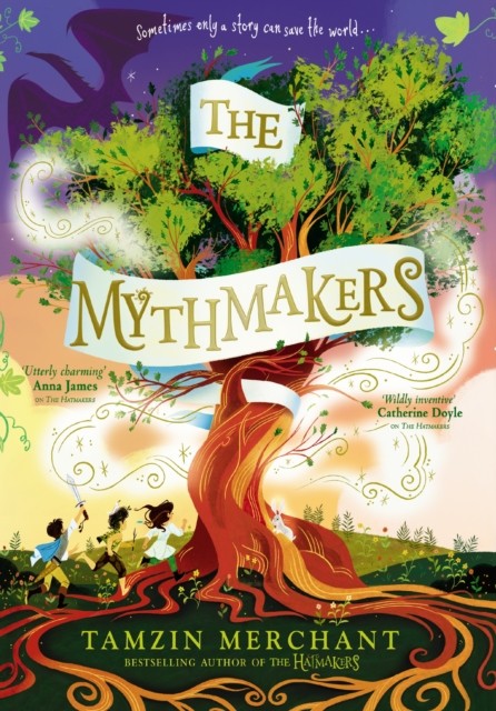 The Mythmakers by Tamzin Merchant (Hardback Book)
