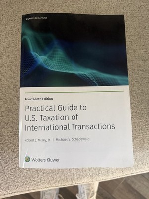 Practical Guide To US Taxation Of International Transactions 