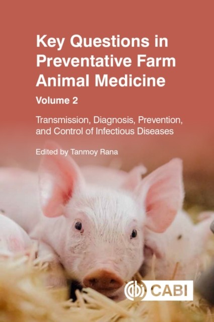 Key Questions in Preventative Farm Animal Medicine, Volume 2 (Paperback Book)