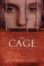 The Cage: A Holocaust Memoir - 9781481457224, paperback, Ruth Minsky Sender