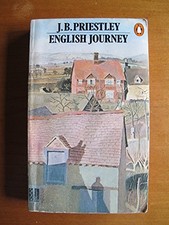 English Journey: Being a Rambling but Truthful Account of... - Priestley, J. B.