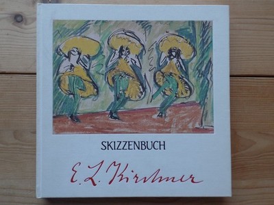 Skizzenbuch : aus d. Graph. Sammlung d. Museum Folkwang. Ernst Ludwig Kirchner. 