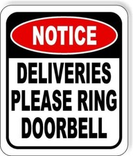 NOTICE Deliveries Please Ring Doorbell Aluminum composite outdoor sign