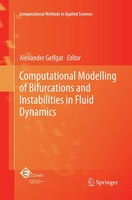 Alexander Gelfgat | Computational Modelling Of Bifurcations And Instabilities...