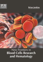 Brian Jenkins | New Frontiers In Blood Cells Research And Hematology | Buch