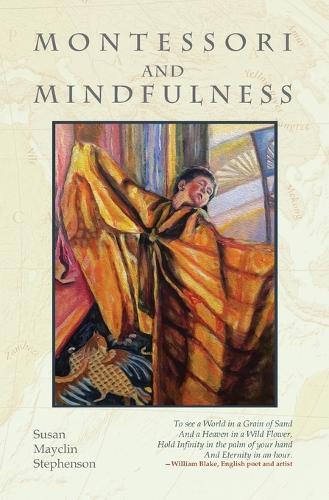 Susan Mayclin Stephenson Angeline Stoll Lill Montessori and Mindfuln (Tascabile)