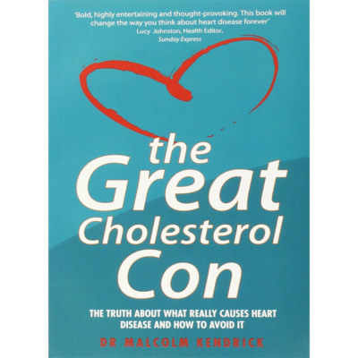 Great Cholesterol Con by Dr Malcolm Kendrick Paperback NEW