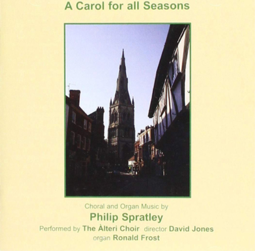 Philip Spratley Carol for All Seasons: Choral and Organ Music By Philip Spr (CD)