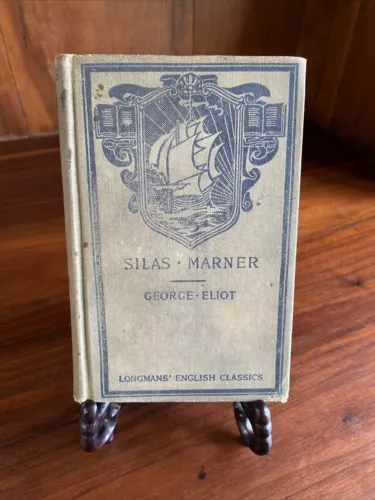 Silas Marner 1918 by George Eliot Longmans’ English Classics Hardback Antique