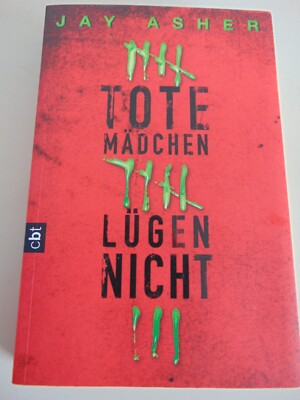 Tote Mädchen lügen nicht von Jay Asher (2010, Taschenbuch)