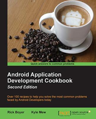 Android Application Development Cookbook - Second Edition                      
