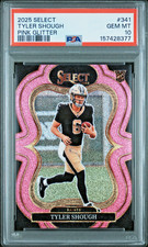 Tyler Shough 2025 Panini Select PSA 10 Pop 1 Pink Glitter /15 SSP Rookie #341