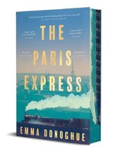 The Paris Express by Emma Donoghue Paperback Sprayed Edge