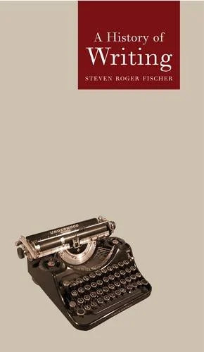 A History of Writing (Globalities)-Steven R. Fischer - Image 2