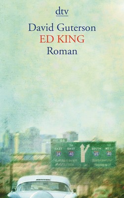 David Guterson Ed King Taschenbuch Dtv Gesellschaftsroman Familiendrama Krimi