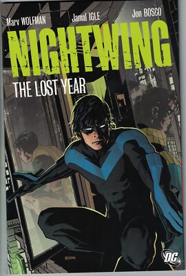 NIGHTWING THE LOST YEAR TP TPB Marv Wolfman Jamal Ingle #133-137 2008 NEW NM