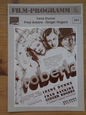 Filmprogramm FDK 341  Roberta  Irene Dunne, Fred Astaire, Ginger Rogers