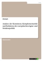 Anonym | Analyse Der Konsistenz, KomplementaritäT Und KohäRenz Der...