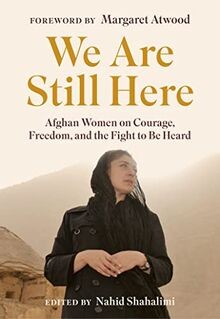 We Are Still Here: Afghan Women on Courage, Freedom, and... | Buch | Zustand gut