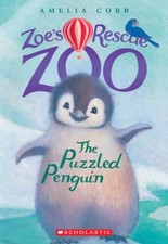 The Puzzled Penguin (Zoe's Rescue Zoo #2) - Paperback By Cobb, Amelia - GOOD