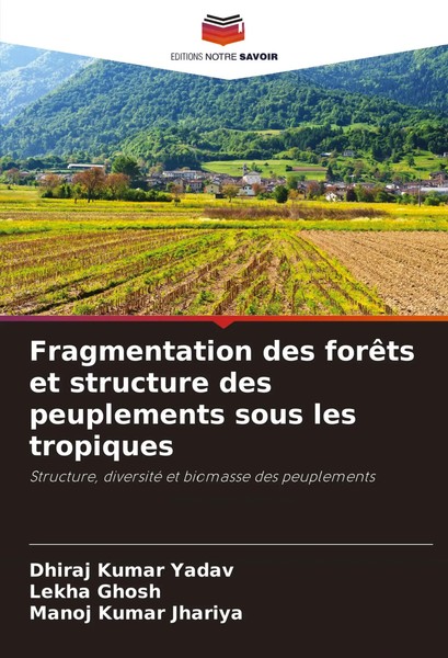 Dhiraj Kumar Yadav (U. A.) | Fragmentation Des ForêTs Et Structure Des...-image