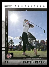 2025 Panini Caitlin Clark Chronicled Caitlin Clark #52 On Course for Greatness