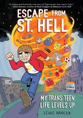 Escape from St. Hell: A Graphic Novel by Hancox, Lewis [Paperback]