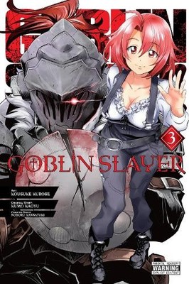 Goblin Slayer, Vol. 3 (manga) (Goblin S..., Kagyu, Kumo