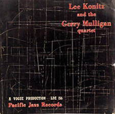 Lee Konitz And The Gerry Mulligan Quartet* - Lee Konitz And The Gerry Mulligan Q