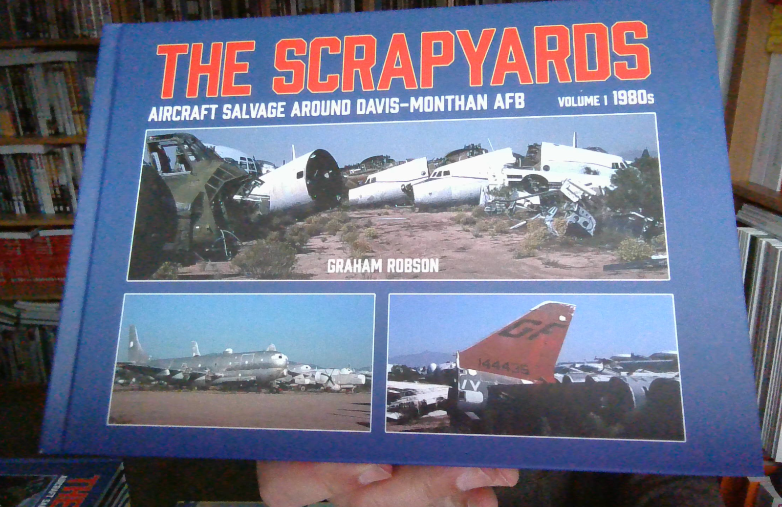 The Scrapyards: Aircraft Salvage Around Davis-Monthan VOL 1 - Free P&P IN UK NEW